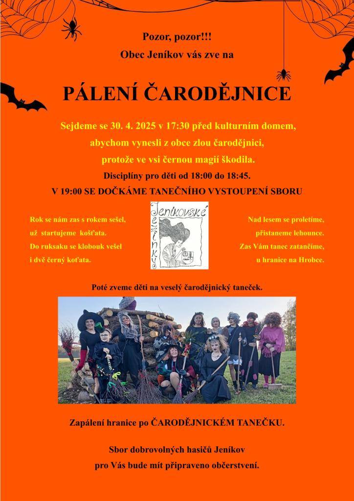 Obec Jeníkov vás zve na PÁLENÍ ČARODĚJNICE    Sejdeme se 30. 4. 2025 v 17:30 před kulturním domem.  Disciplíny pro děti od 18:00 do 18:45 na Hrobce u vodojemu.  V 19:00 SE DOČKÁME TANEČNÍHO VYSTOUPENÍ