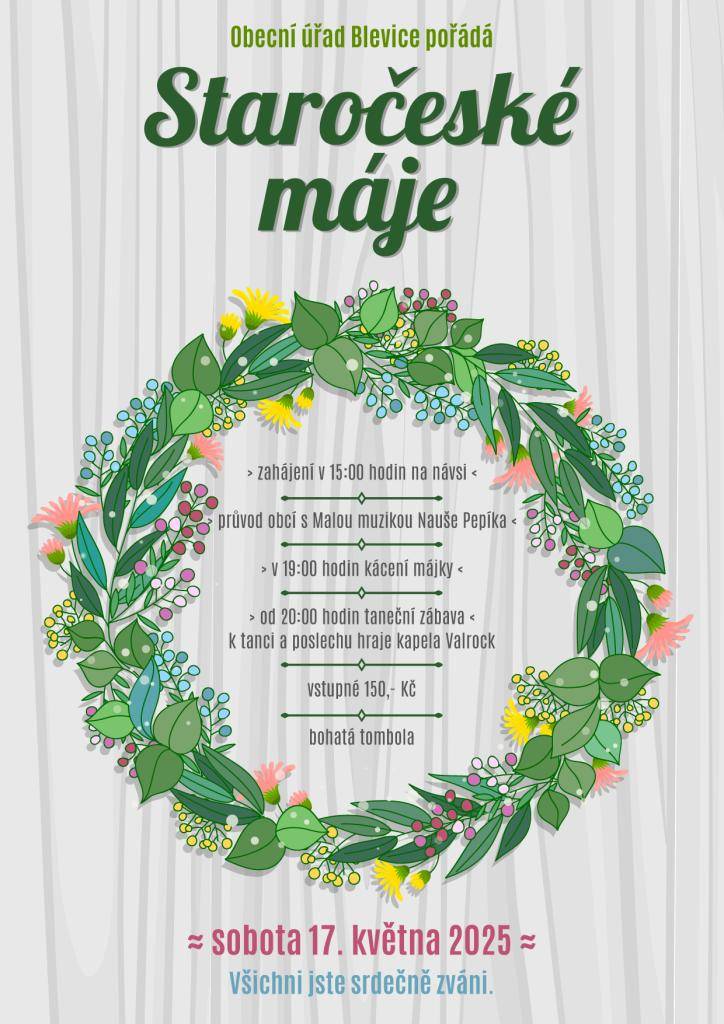 Srdečně zveme všechny občany na staročeské máje ...