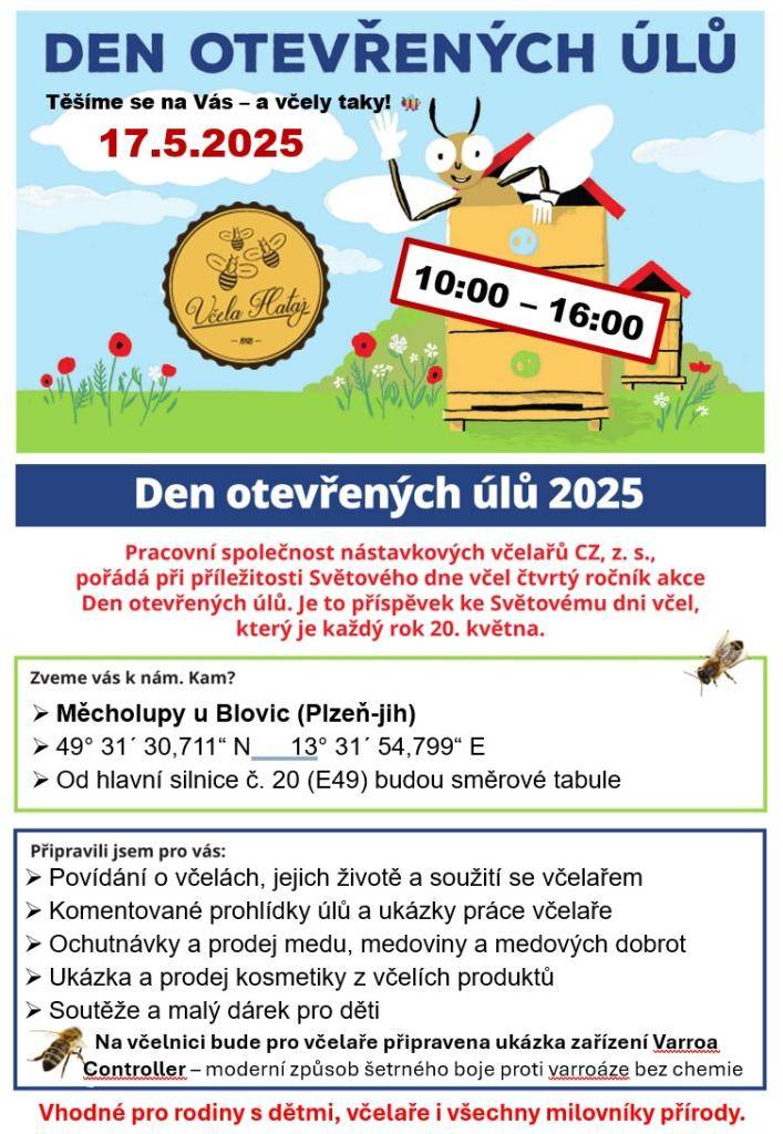 Pracovní společnost nástavkových včelařů CZ, z.s. pořádá při příležitosti Světového dne včel čtvrtý ročník akce Den otevřených úlů.