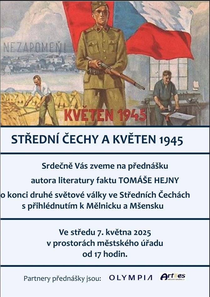 Zveme Vás tímto na přednášku Tomáše Hejny o konci druhé světové války, konané dne 7.5.2025 na Městském úřadě ve Mšeně.