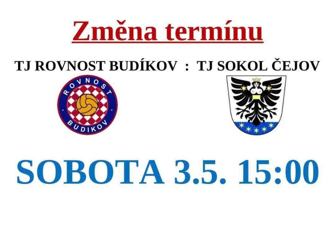 Fotbalové útkání mezi TJ Rovnost : TJ Sokol Čejov se uskuteční v sobotu  3.5.2025 od 15:00hod. Starosta