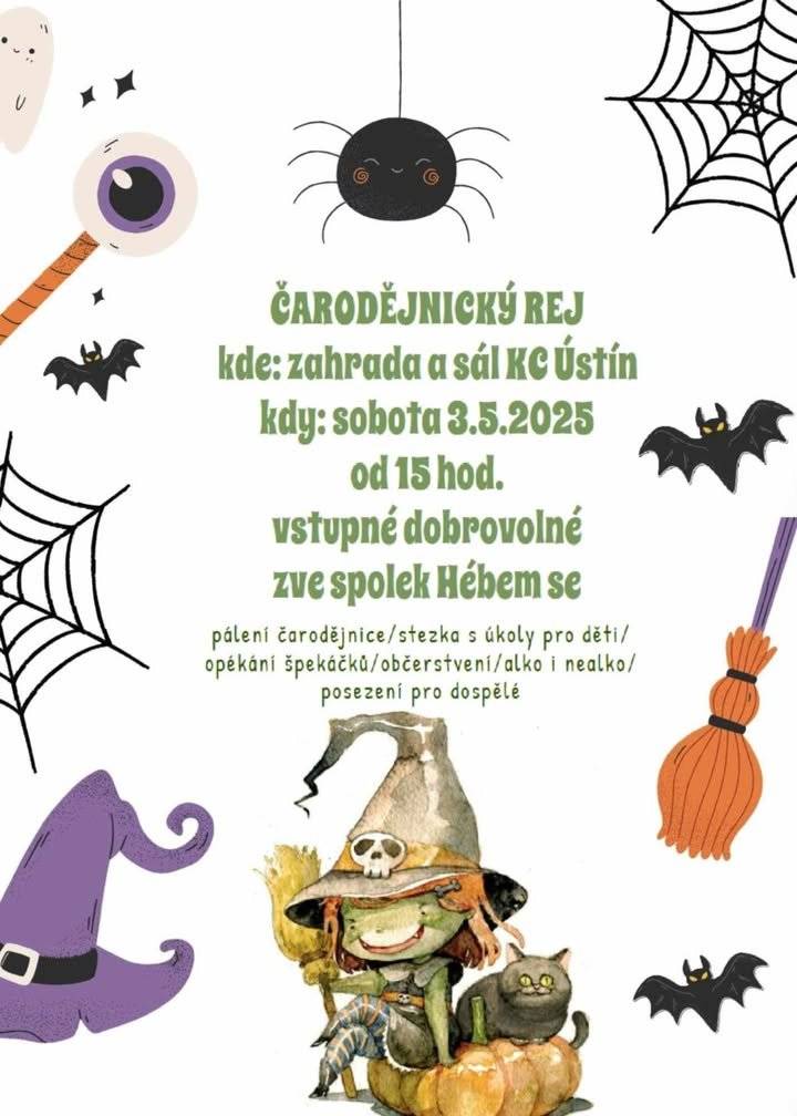 Hébem se z.s. zve všechny malé čaroděje a čarodějky dne 3.5.2025 od 15:00 hod. na zahradu a sál u Obecního úřadu obce Ústí