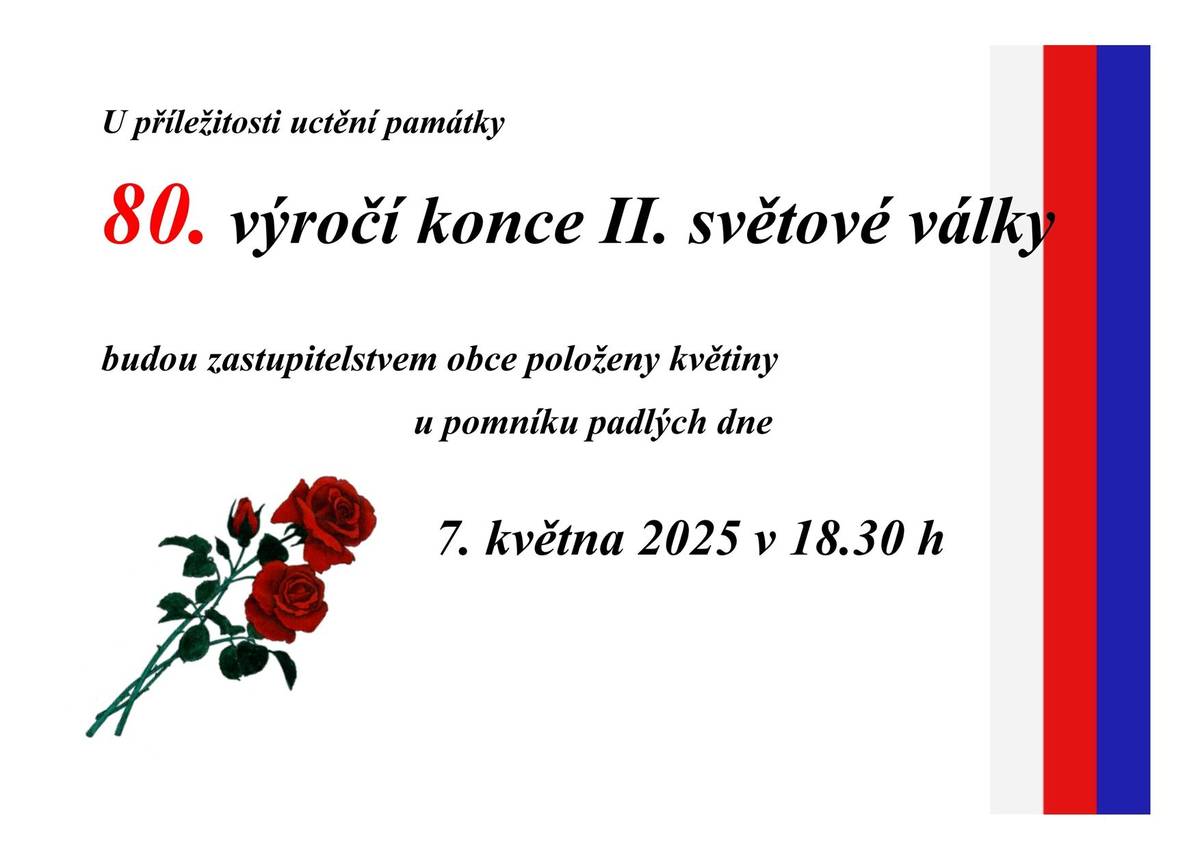 Položení květin u pomníku padlých 7.5.2025 od 18,30 h.