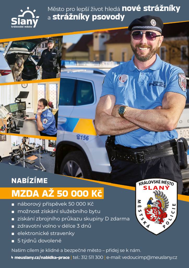 Město Slaný hledá nové strážníky. více viz letáček