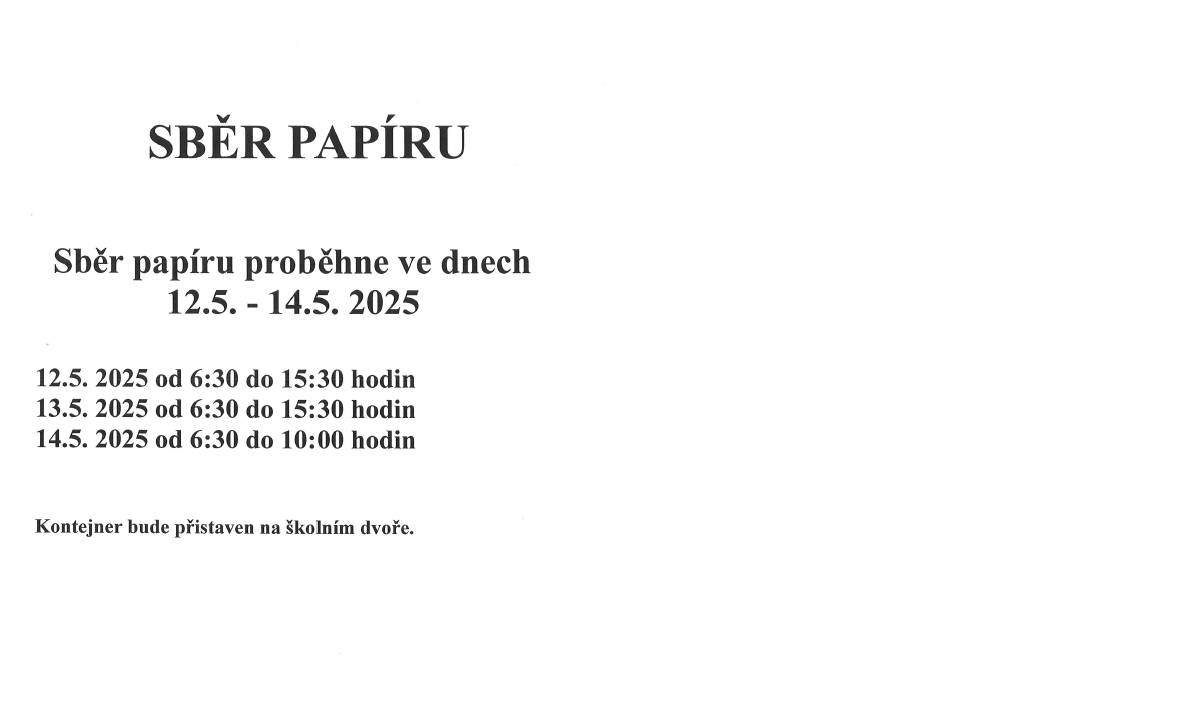 Sběr papíru proběhne ve dnech 12.5. - 14.5.2025