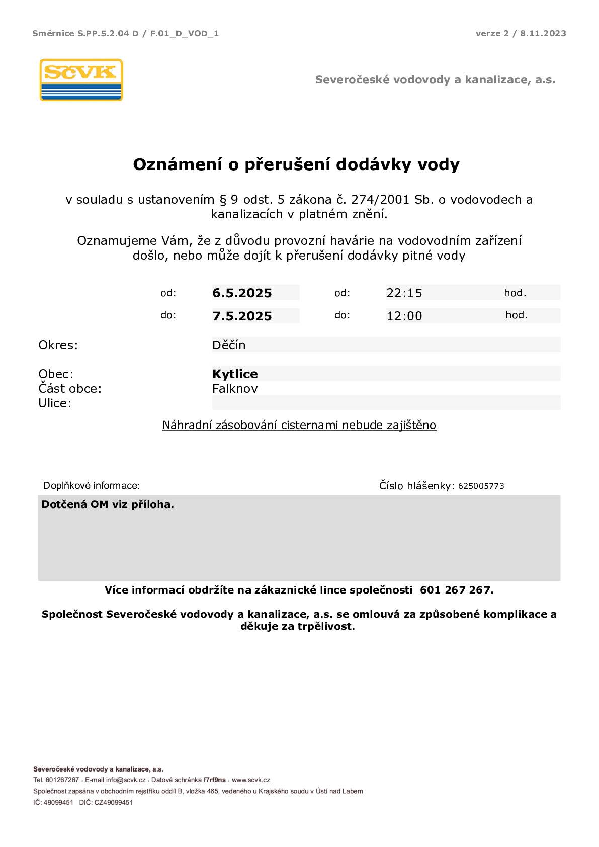 přerušení dodávky vody. viz příloha