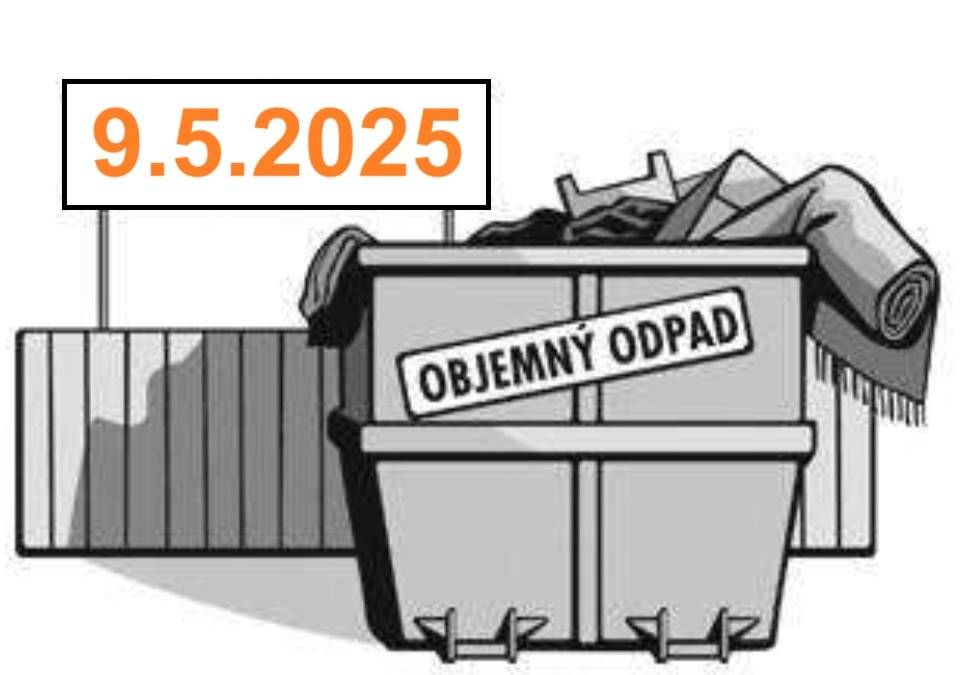 od 9.5. 2025 bude přistaven kontejner na velkoobjemový odpad. Do kontejneru lze odkládat objemný odpad (nábytek, matrace, dřevo, linolea, koberce, hadry, stará okna atd.) Nepatří sem: stavební materiály, suť Místo přistavení: plocha za obchodem potravin. Dle potřeby bude kontejner opakovaně přistaven.