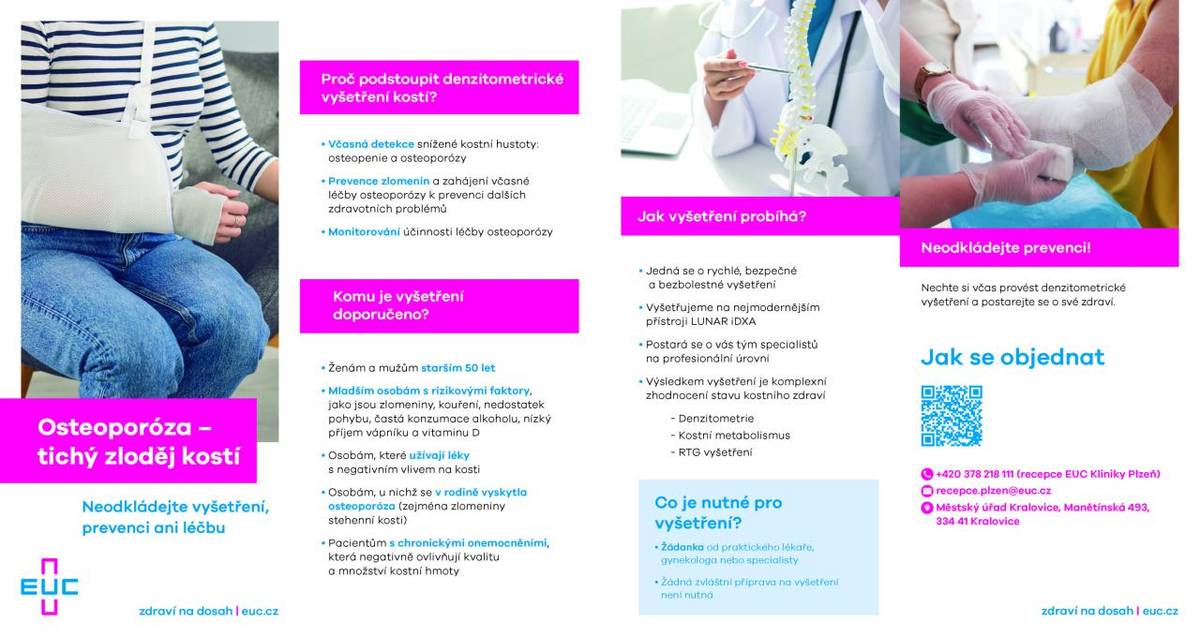 EUC Klinika Plzeň nabízí nově od 5. května denzitometrické vyšetření v populačním screeningovém programu na novém pracovišti v Kralovicích - viz přiložený leták.