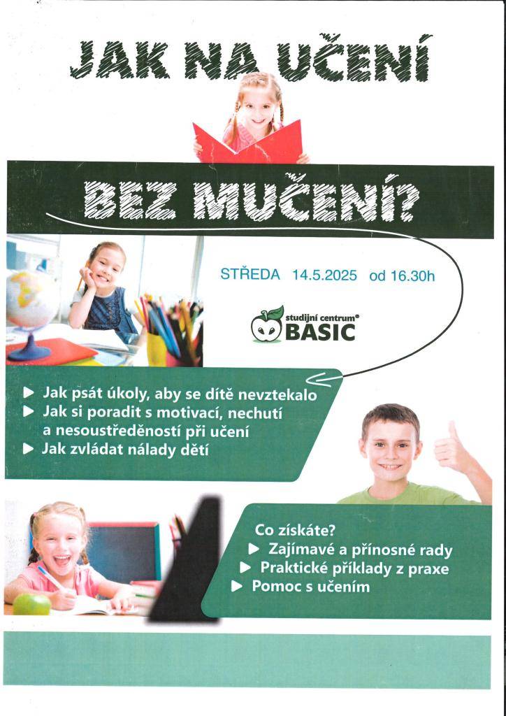 Studijní centrum Basic nabízí bezplatnou přednášku "Jak na učení bez mučení", ve středu 14. 5. 2025 od 16:30, Na Valech 3523, Havlíčkův Brod. Dále nabízí letní příměstský tábor se specializovaným kurzem na zlepšení paměti a soustředěnosti dětí a intenzivní letní doučování.