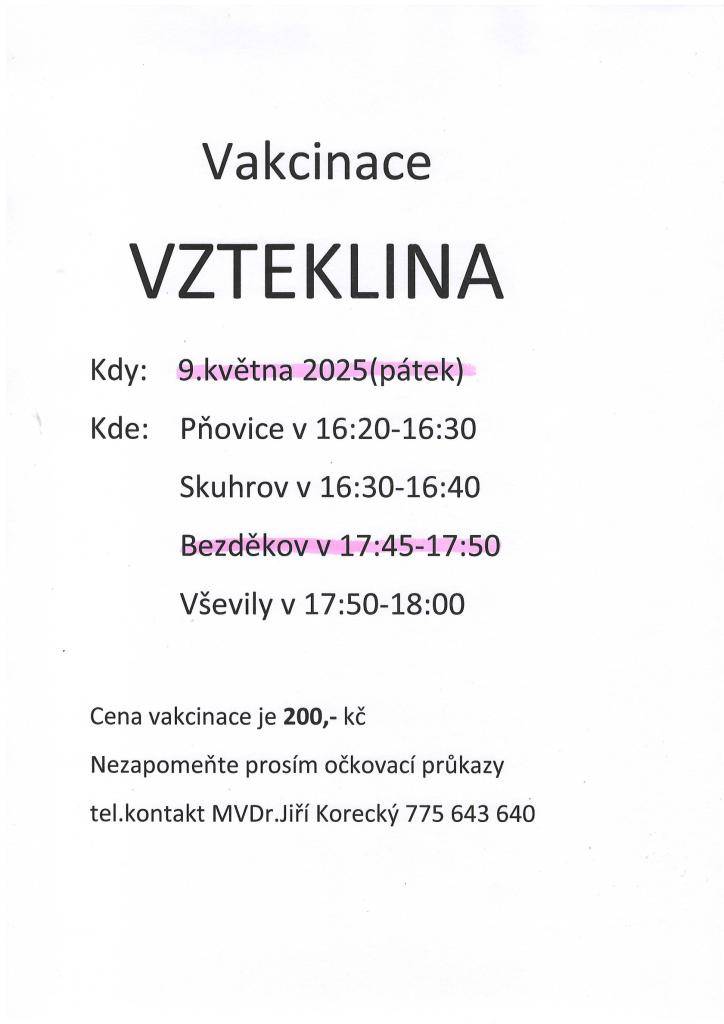 Vakcinace proběhne v pátek 9. května 2025 od 17,45 - 17,50 hodin u staré hasičské zbrojnice