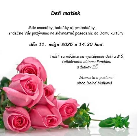 Obecný úrad srdečne pozýva všetky mamky, babky aj prababky na oslavu pri príležitosti ich sviatku v nedeľu 11.5.2025 o 14.30 hod.