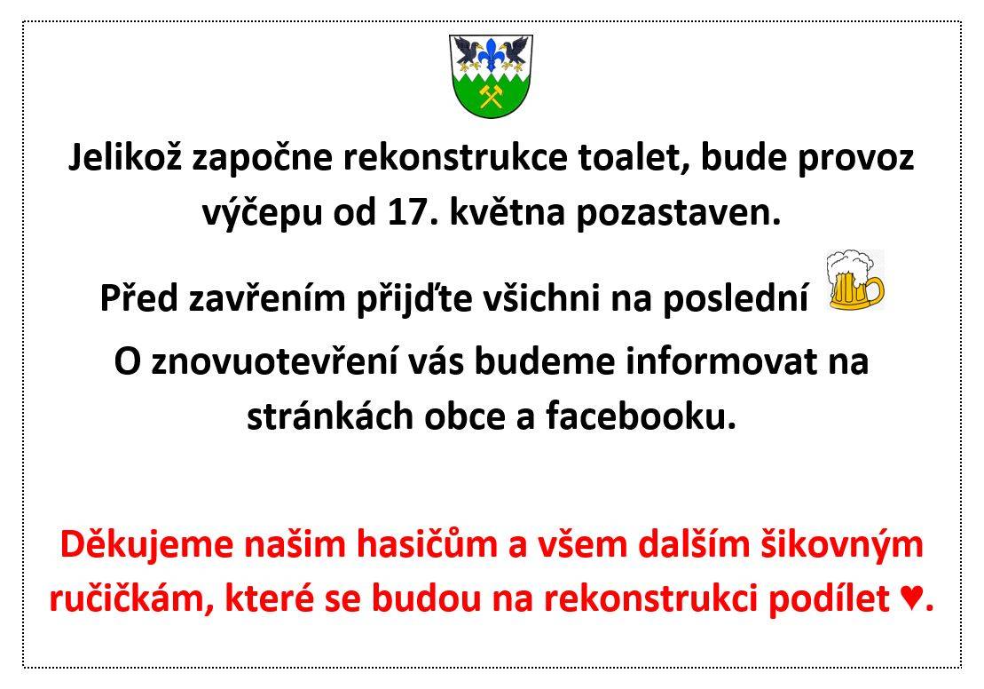 Uzavření pohostinství od 17.5 na dobu rekonstrukce sociálů