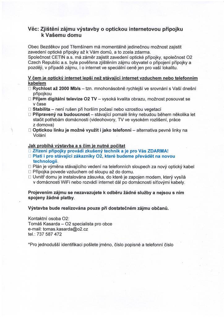 Obec Bezděkov pod Třemšínem má nyní jedinečnou možnost zajistit zavedení optické internetové přípojky až k Vám domů, a to zcela zdarma.  Více informací uvnitř zprávy.