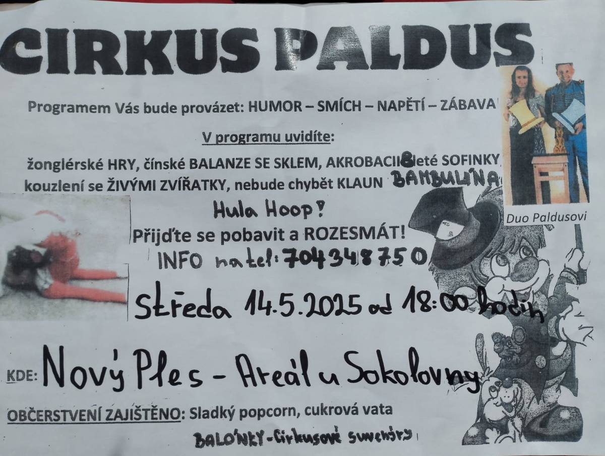 Ve středu 14.5.2025 od 18:00 hodin ve sportovním areálu v Novém Plese vystoupí se svým  programem Cirkus Paldus.