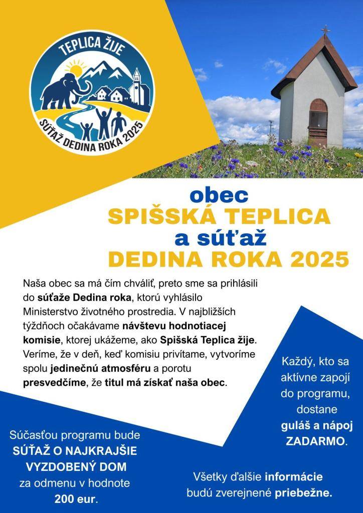 Naša obec sa prihlásila do súťaže Dedina roka 2025, kde očakávame hodnotenie od komisie. Veríme, že predvedieme jedinečnú atmosféru a presvedčíme porotu o našej hodnote.