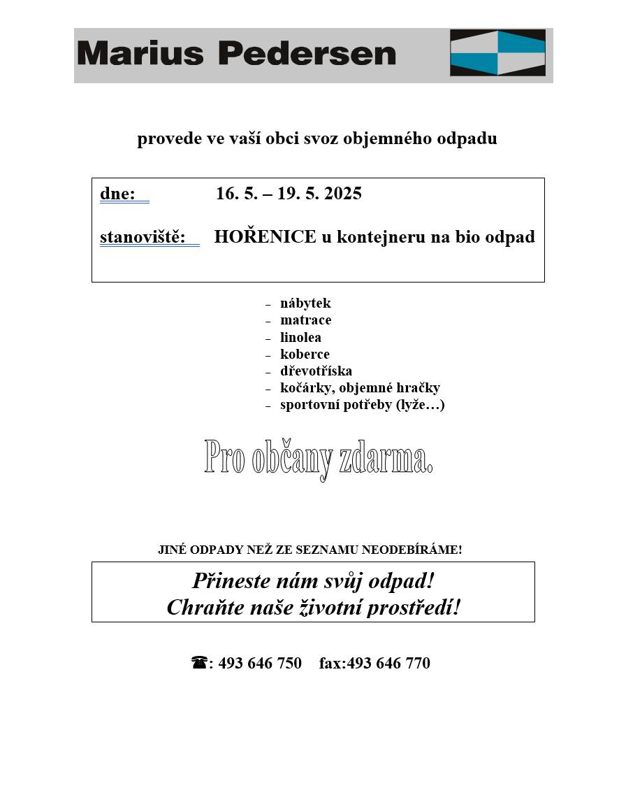 Ve dnech 16.5.-19.5.2025 bude u čekáry umístěn kontejner na objemný odpad.