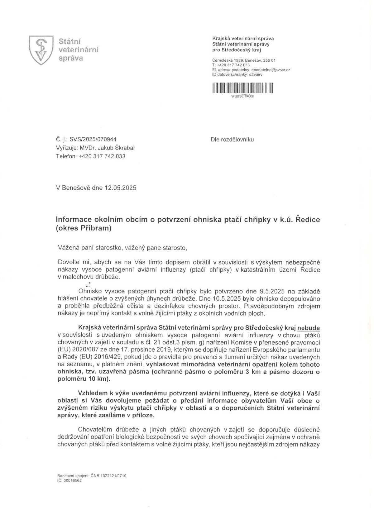 Upozornění na oficiální potvrzení ptačí chřipky v osadě Ředice.