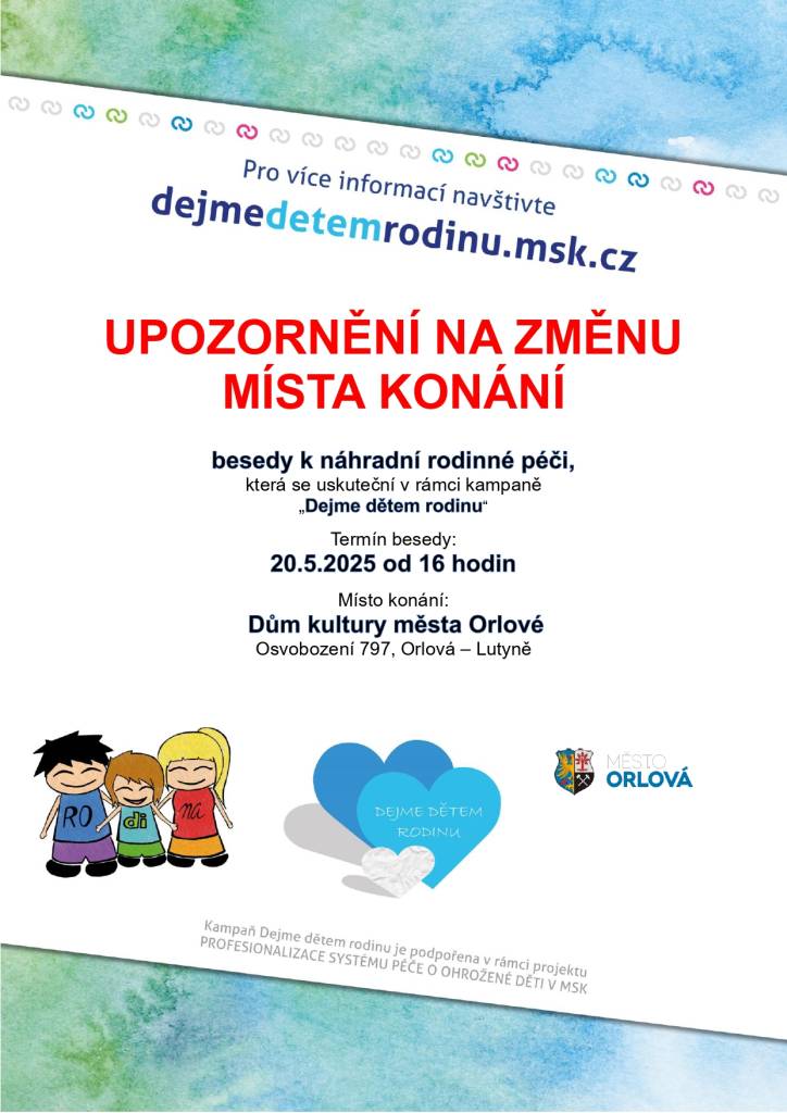 Městský úřad Orlová, odbor sociální a zdravotní, oddělení sociálně právní ochrany dětí zve širokou veřejnost na besedu k náhradní rodinné péči, která proběhne v úterý 20. května 2025 od 16 hodin v Domě kultury města Orlové. Besedu povedou zkušení pracovníci, kteří mají s náhradním rodičovstvím i vlastní zkušenosti. Beseda je b...