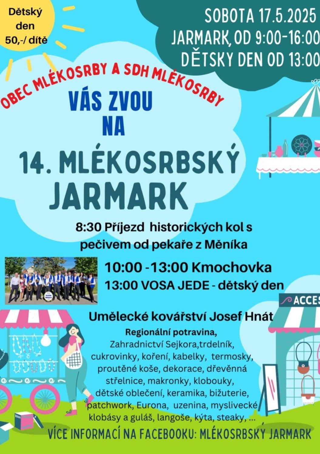 Obec Mlékosrby zve všechny na tradiční 14. Mlékosrbský jarmark, který se koná v sobotu 17. 5. 2025 od 9. - 16. hodin. Program je uveden na přiloženém plakátu.