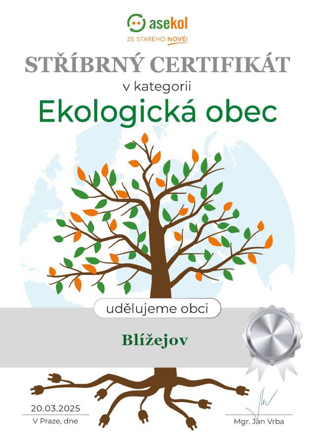 Obec Blížejov je držitelem stříbrného certifikátu v kategorii Ekologická obce.