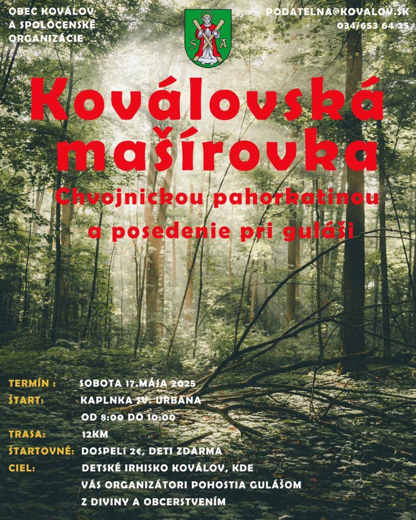 Obec Koválov a spoločenské organizácie v Koválove Vás pozývajú na Koválovskú mašírovku v sobotu 17.5.2025.  Viac v plagáte.