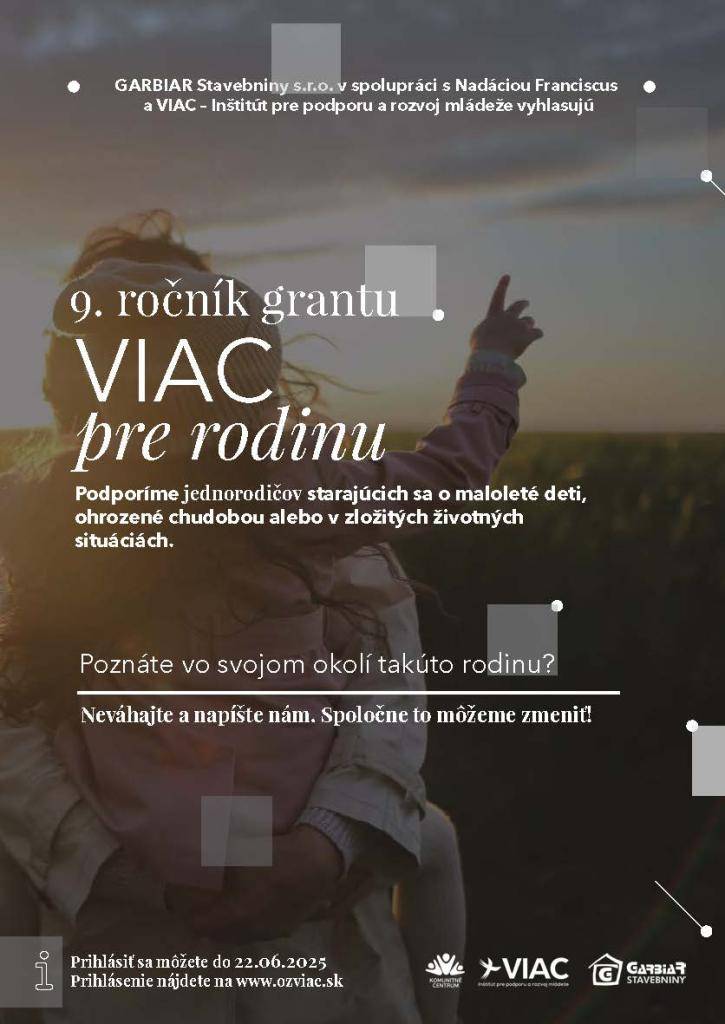 Grantový program VIAC pre rodinu poskytuje pomoc osamelým rodičom a rodinám v núdzi, aby zvládli náročné životné situácie a zabezpečili základné potreby pre svoje deti.