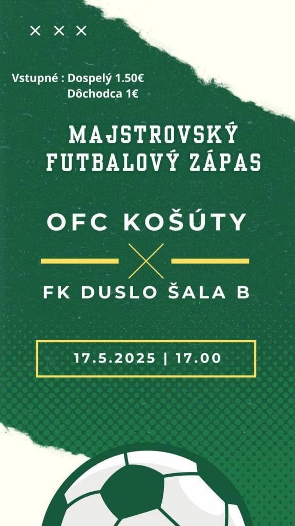OFC Košúty - FK DUSLO ŠALA B  17.05.2025 o 17:00 hod.