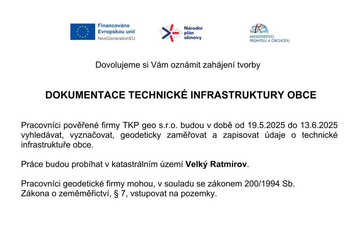 UPOZORNĚNÍ O ZAHÁJENÍ TVORBY DOKUMENTACE TECHNICKÉ INFRASTRUKTURY OBCE
