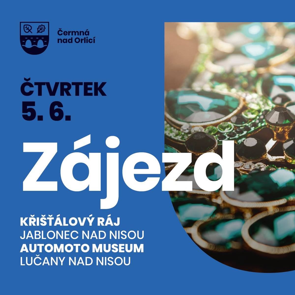 Klub dříve narozených pořádá ve čtvrtek 5. června Zájezd do Křišťálového ráje v Jablonci nad Nisou a Automoto musea v Lučanech nad Nisou. Odjezd v 6.00 z autobusových zastávek v obci, cena 100 Kč (vstup do muzea si hradí každý sám). Přihlášky do pátku 30. května paní Kubiasová M. (MČ) a Myšková A. (VČ, Číčová, Korunka). DJ