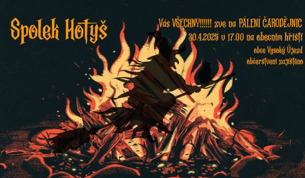 Spolek Hotyš zve na Pálení Čarodějnic 30.4.2025 v 17.00 na obecním hřišti obce Vysoký Újezd. Občerstvení zajištěno