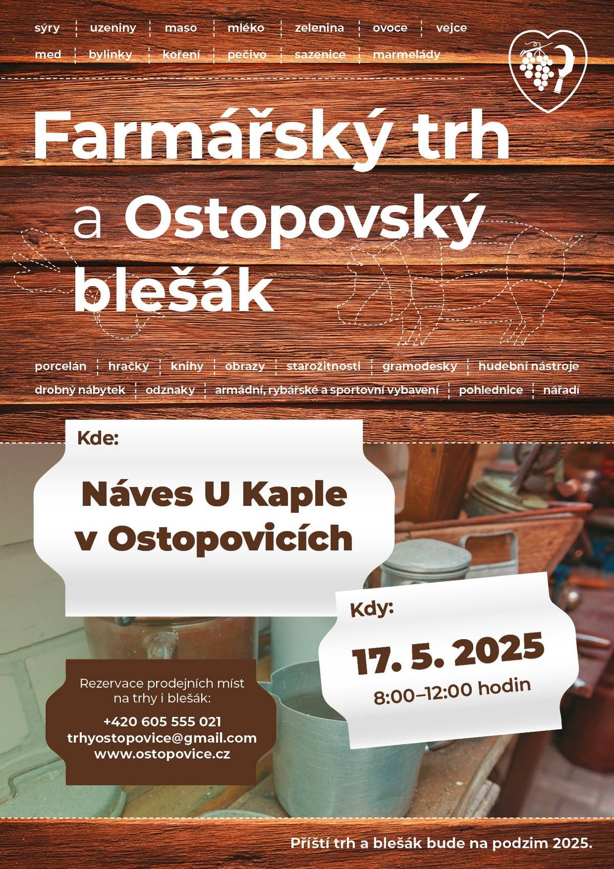 🔜 Dne 17.5.2025 od 8:00 - 12:00 hodin bude na Návsi U Kaple v Ostopovicích probíhat FARMÁŘSKÝ TRH A OSTOPOVSKÝ BLEŠÁK 🥩🥕🧀 Těšíme se na vás 😊
