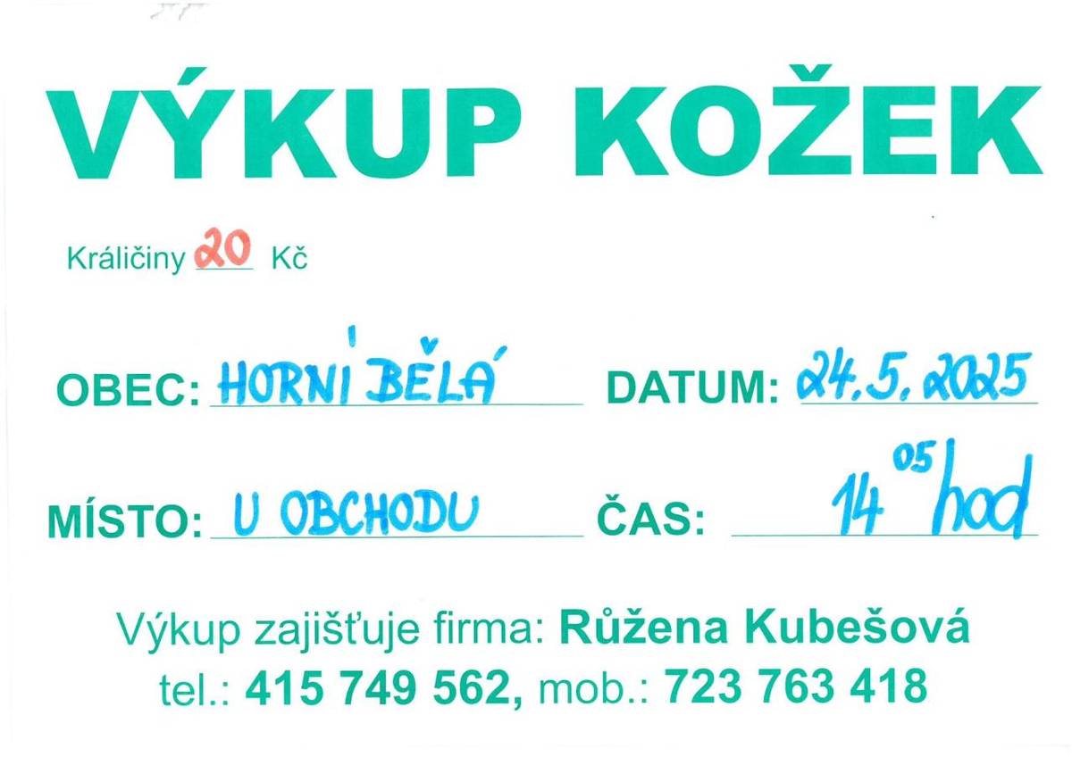 Výkup kožek - 24.5.2025 od 14:05 - Horn Bělá u prodejny potravi