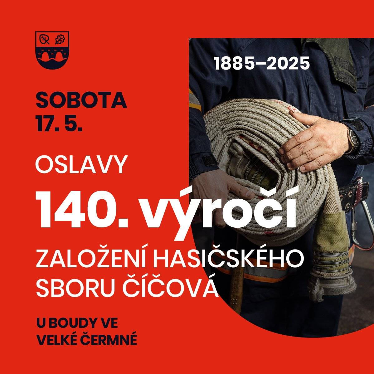 SDH Číčová oslaví tuto sobotu 17. května ve Velké Čermné u Boudy 140 let od svého založení. Dopoledne proběhne okrsková soutěž v požárním útoku se začátkem v 9.00, na odpoledne je připravena ukázka hašení a hasičské tehcniky, jeřáb s vyhlídkovou klecí, nafukovací atrakce pro děti a další. Od 20.00 zahraje WEHEMENT rock music Mostek. Podrobnosti na webu a na přiloženém letáku. DJ