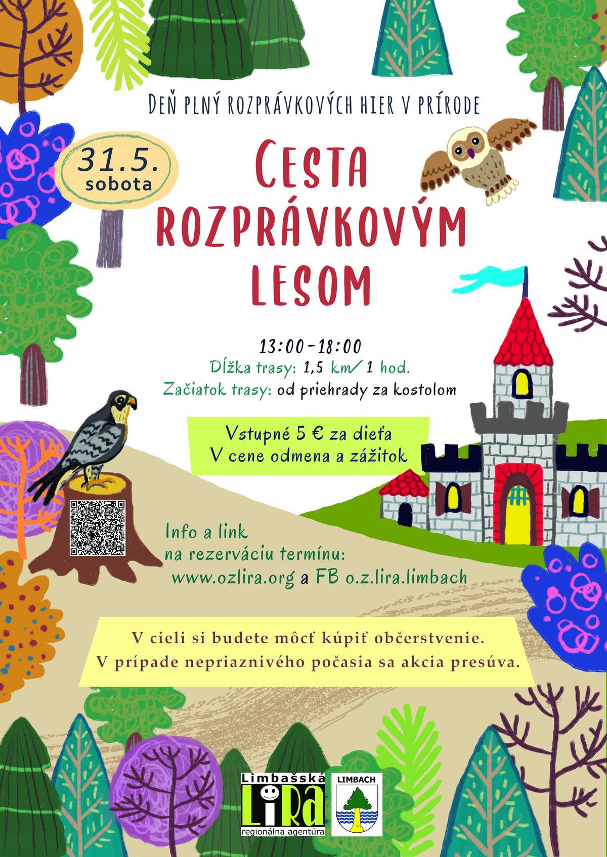Pozývame vás na 5.ročník obľúbenej akcie pre deti -  MDD-Cesta rozprávkovým lesom v Limbachu, dňa 31.05.2025 ( sobota) Na deti čaká les plný rozprávkových bytostí a zábavných aj poučných úloh. Podarí sa im rozlúštiť rozprávkovú záhadu? Viac info a registrácia na presný čas vstupu je tu: https://www.ozlira.org/clanky/podujatia/2025/mdd--cesta-rozpravkovym-lesom-v-limbachu-2025.html#kotva O 15:30 a o 18:00 vás čaká v cieli na lúke zaujímavé prekvapenie.  Tešia sa na vás rozprávkové bytosti