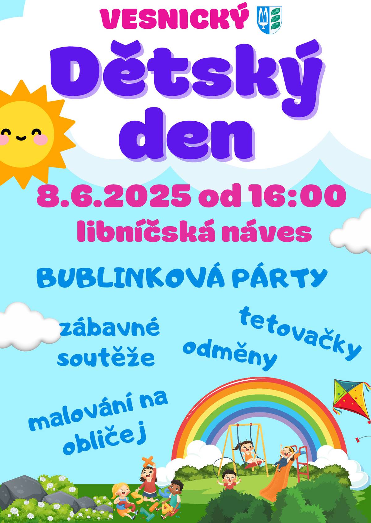 8.6.2025 od 16:00 bude v Libníči vesnický DĚTSKÝ DEN. Přijďte se společně pobavit. Těšíme se na VÁS!