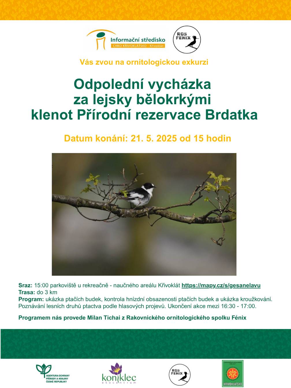 Vážení občané, Ekocentrum Koniklec zve ve středu 21. 5. 2025 od 15 hodin na ornitologickou vycházku za lejsky belokrkými. Více na plakátu.