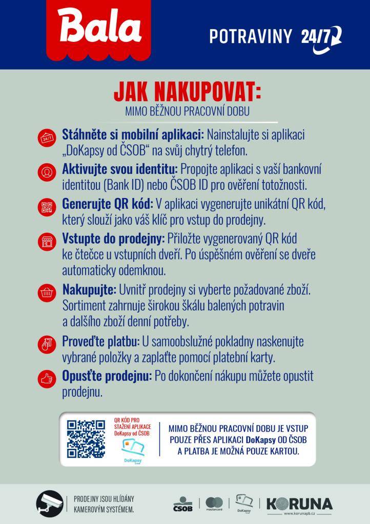 Na adrese Milín, Školní 246 je od května otevřena automatická nonstop prodejna potravin. Po 18 h ve všední dny (a po 12 h v SO+NE) je k tomu potřeba mít aplikaci v chytrém mobilu.