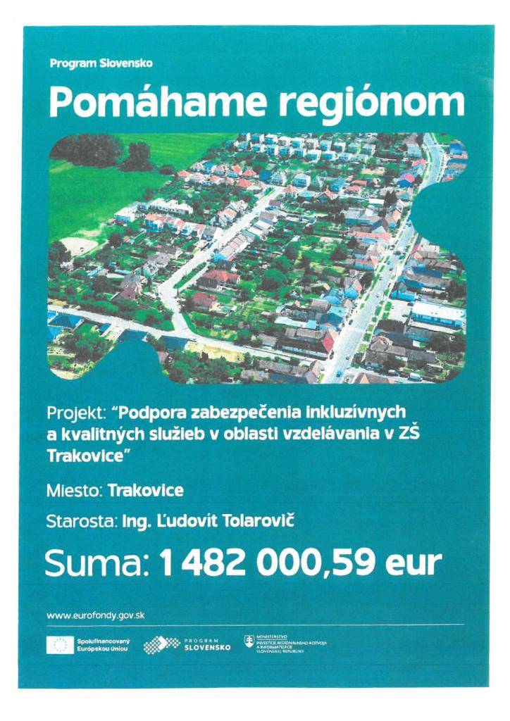 Program Slovensko - Pomáhame regiónom, do ktorého sa zapojila aj Obec Trakovice  projektom "Podpora zabezpečenia inkluzívnych a kvalitných služieb v oblasti vzdelávania v ZŠ Trakovice".
