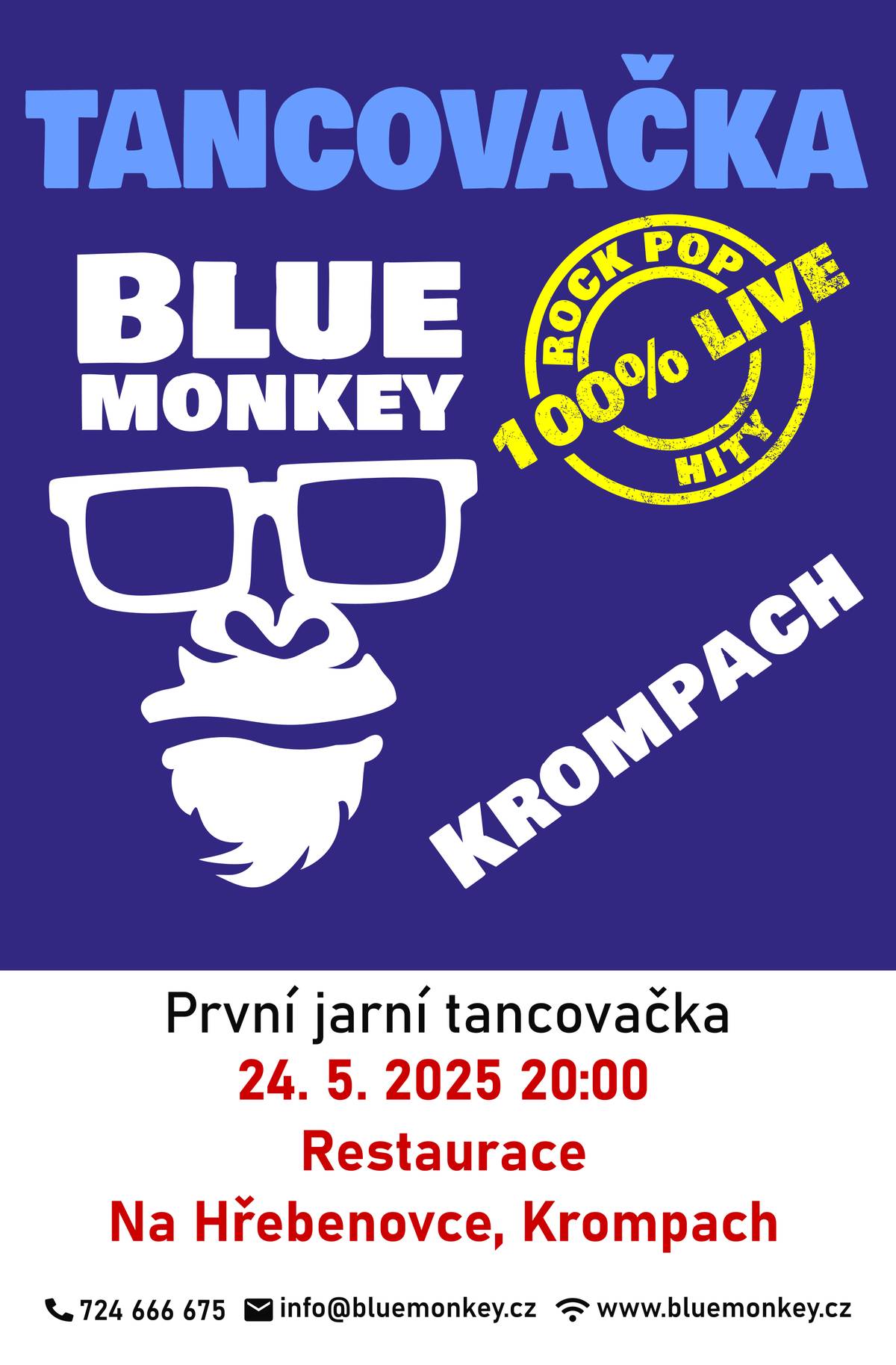 Koncert kapely Blue Monkey s první jarní tancovačkou bude už tuto sobotu 24.5.2025 od 20:00 v restauraci Na Hřebenovce.