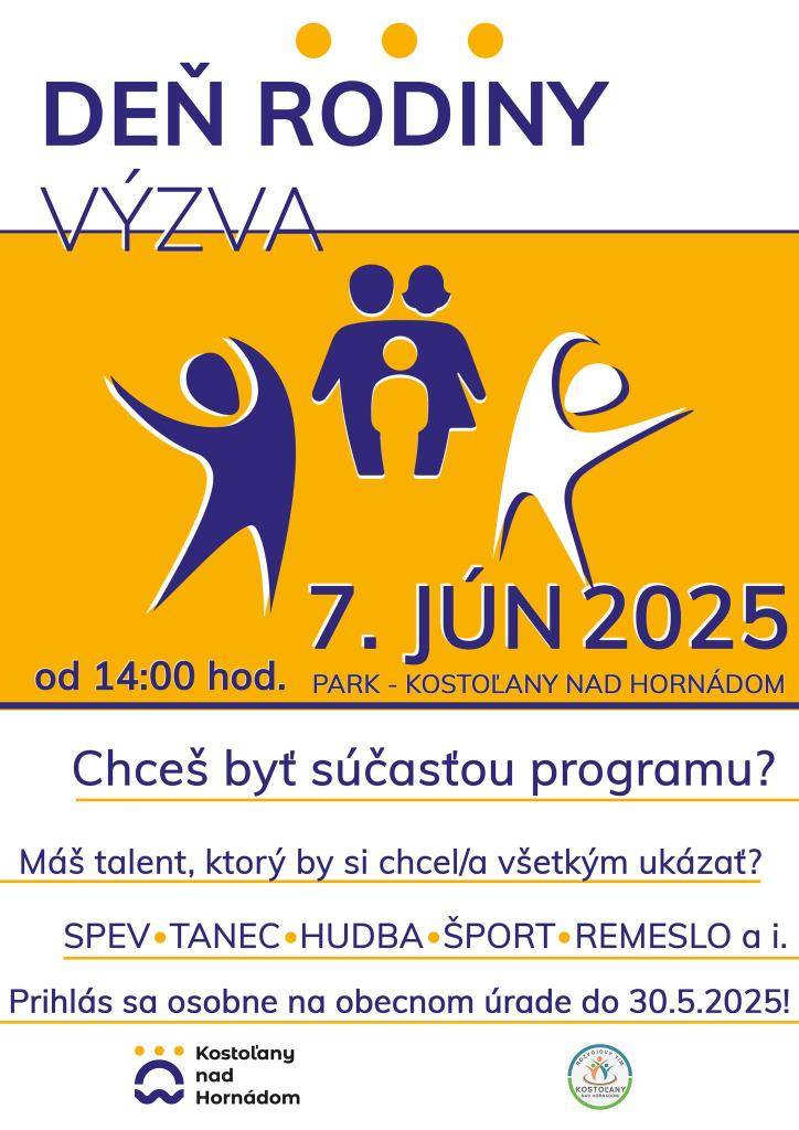 Ak máš talent a chceš ho ukázať všetkým, vystúp na Dni rodiny 2025. Viac info na priloženom plagáte.