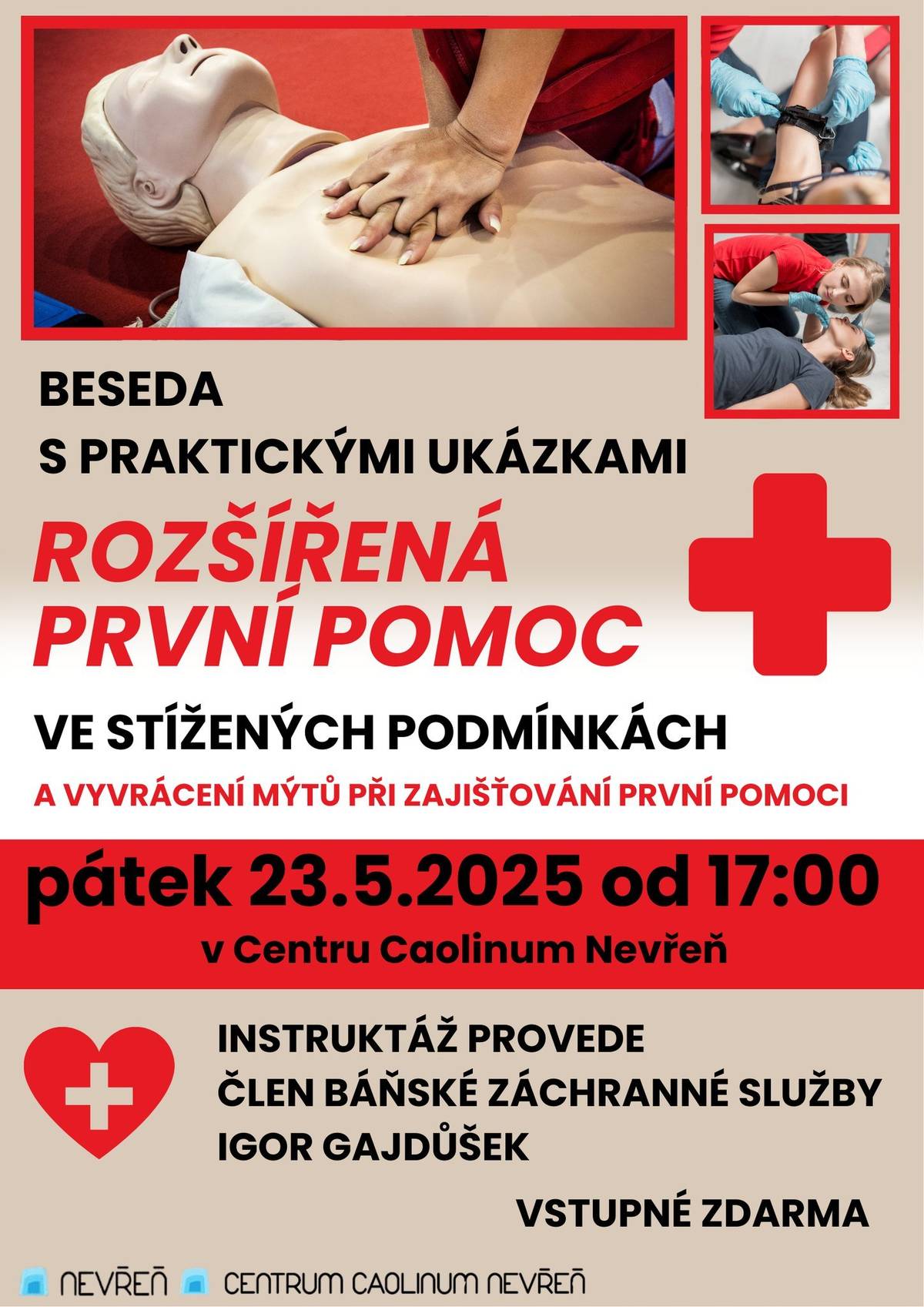 Nenechte si ují! 📅 Už tento pátek 23. 5. 2025 🕔 Od 17:00 📍 Centrum Caolinum Nevřeň Přijďte na výjimečnou besedu, kde se podíváme na první pomoc jinak, než jak ji znáte z učebnic! 🧠💡 Dozvíte se:   Jak jednat v krizových situacích, kde není ideální prostředí   Jaké mýty o první pomoci stále kolují – a proč mohou být nebezpečné   Co dělat, když jde opravdu do tuhého   👷♂️ Besedou vás provede zkušený člen báňské záchranné služby – čekají vás nejen praktické rady, ale i ukázky z reálné praxe.   ‼️ Nepodceňujte přípravu – tyto informace mohou jednou zachránit život. Těšíme se na vás! 🩹❤️🩹