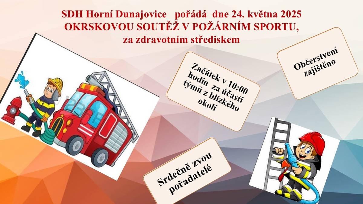 Pozvánka od hasičů na okrskové kolo v požárním sportu.  Zveme všechny v sobotu  za zdravotní středisko.