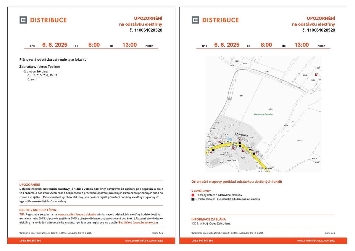 ČEZ Distribuce a.s. oznamuje, že dne 6.6.2025 od 8:00 do 13:00 dojde ve Štěrbině k přerušení dodávky elektřiny.