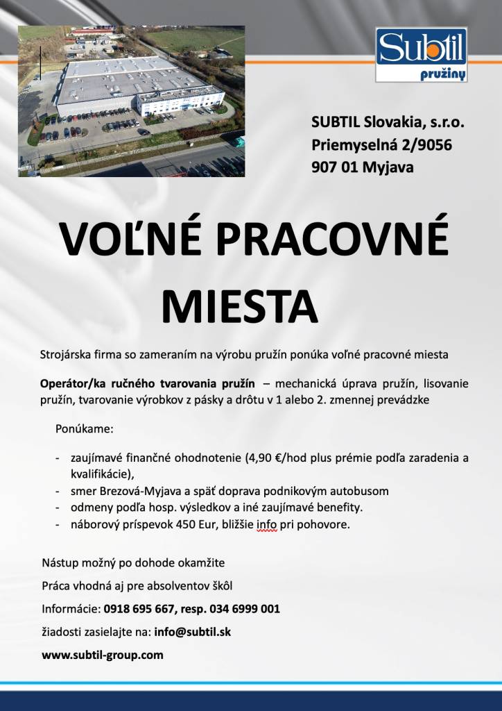Strojárska firma SUBTIL Slovakia Myjava so zameraním na výrobu pružín obsadzuje pracovné pozície na hlavný pracovný pomer.