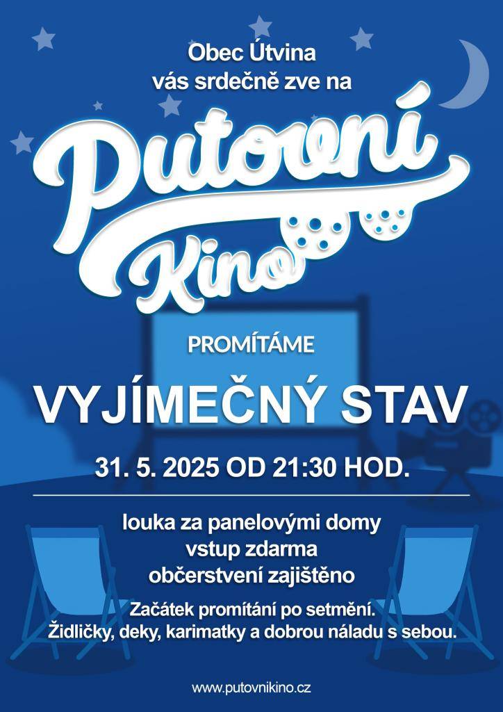 Obec Útvina Vás srdečně zve na Putovní kino na promítání filmu Výjimečný stav na louce za panelovými domy v Útvině dne 31.5.2025. Začátek promítání od 21:30 hod..