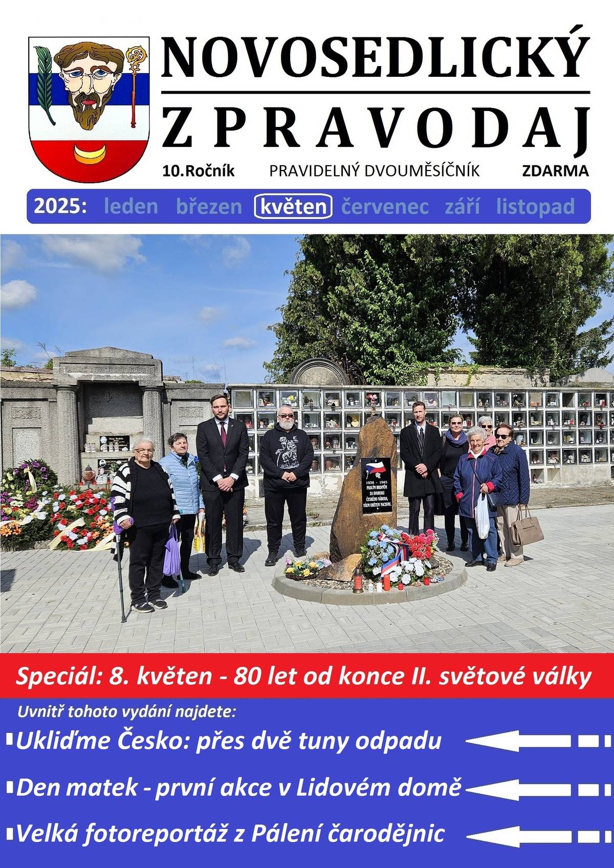 Vážení občané,   přinášíme vám nový Novosedlický zpravodaj - Květen 2025. Elektronická verze na https://www.novosedlice.cz/rocnik-2025 Mějte krásný den!