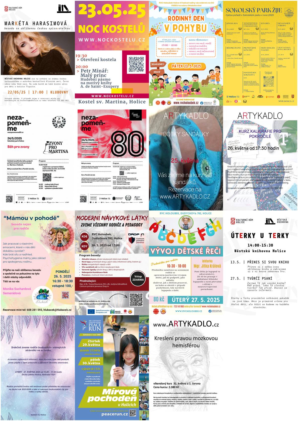 Vážení spoluobčané, přinášíme vám přehled akcí, které nás v Holicích čekají do konce května: 22. května – Holice – Turnaj v bowlingu – Komunitní klub pro mládež Holice 22. května – Holice – Beseda s Markétou Harasimovou – Městská knihovna Holice 23. května – Holice – ZUŠ Open – Základní umělecká škola Karla Malicha Holice  23. května – Holice – Rodinný den v pohybu – Holoubek Rodinné Centrum 23. května – Holice – Noc kostelů – Farnost Holice 24. května – Holice – Den s pamětí národa – Paměť národa Východní Čechy 24. května – Holice – Běh pro zvony 25. května – Holice – Mše za padlé – Farnost Holice 25. května – Holice – Botky sandálky – Artykadlo 26. května – Holice – Kurz kaligrafie pro pokročilé – Artykadlo 26. května – Holice – „Mámou v pohodě“ – Hlubáček 26. května – Holice – Moderní návykové látky – Holoubek Rodinné Centrum 27. května – Holice – Vývoj dětské řeči – Holoubek Rodinné Centrum 27. května – Holice – Pečení slaných šneků – Komunitní klub pro mládež Holice 27. května – Holice – Úterky u Terky – Městská knihovna Holice 27. května – Holice – Schůzka rodičů budoucích i stávajících strávníků – Školní jídelna Holice 29. května – Holice – Mírová pochodeň v Holicích 29. května – Holice – Sportovní odpoledne venku – Komunitní klub pro mládež Holice 31. května – Holice – Kreslení pravou mozkovou hemisférou – Artykadlo