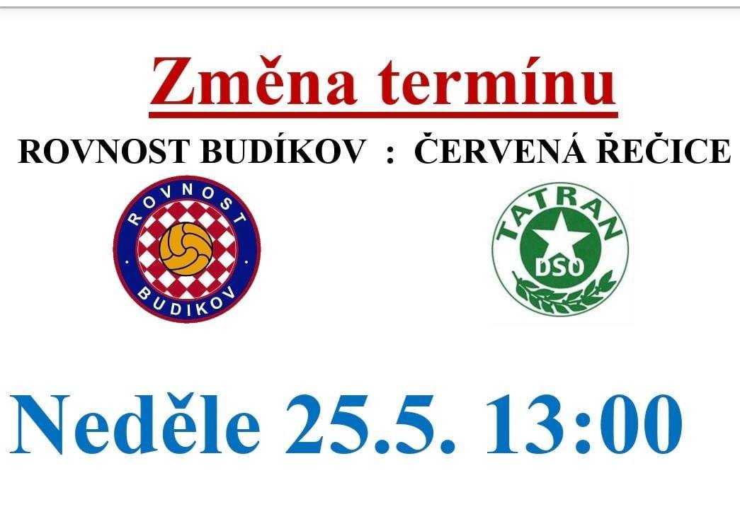 Změna termínu. Fotbalové utkání TJ Rovnost Budíkov - Tatran Červená Řečice se uskuteční v neděli 25.5.2025 od 13:00 hod.
