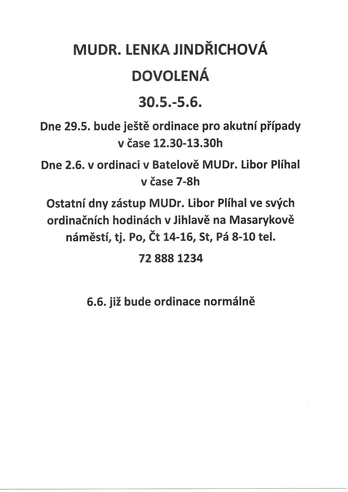 Dovolená: 30.5. - 5.6.2025