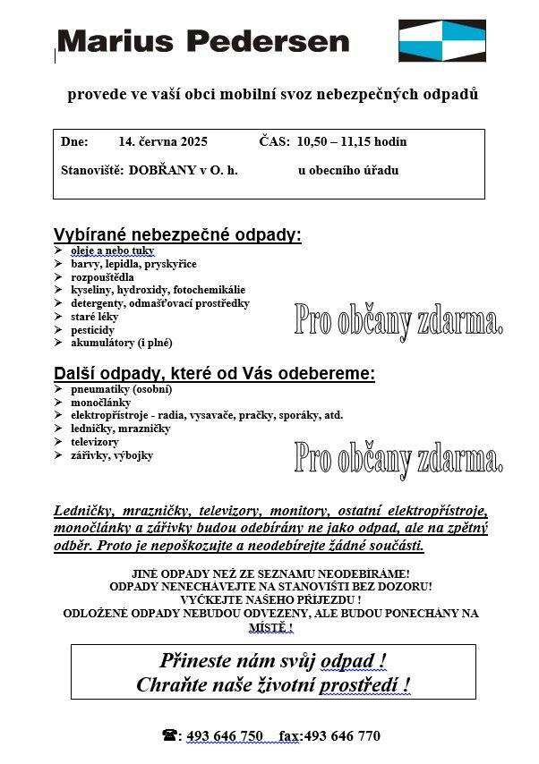 Svoz nebezpečného odpadu v sobotu 14.6.2025 v době od 10.50 h. do 11.15 h. u OÚ